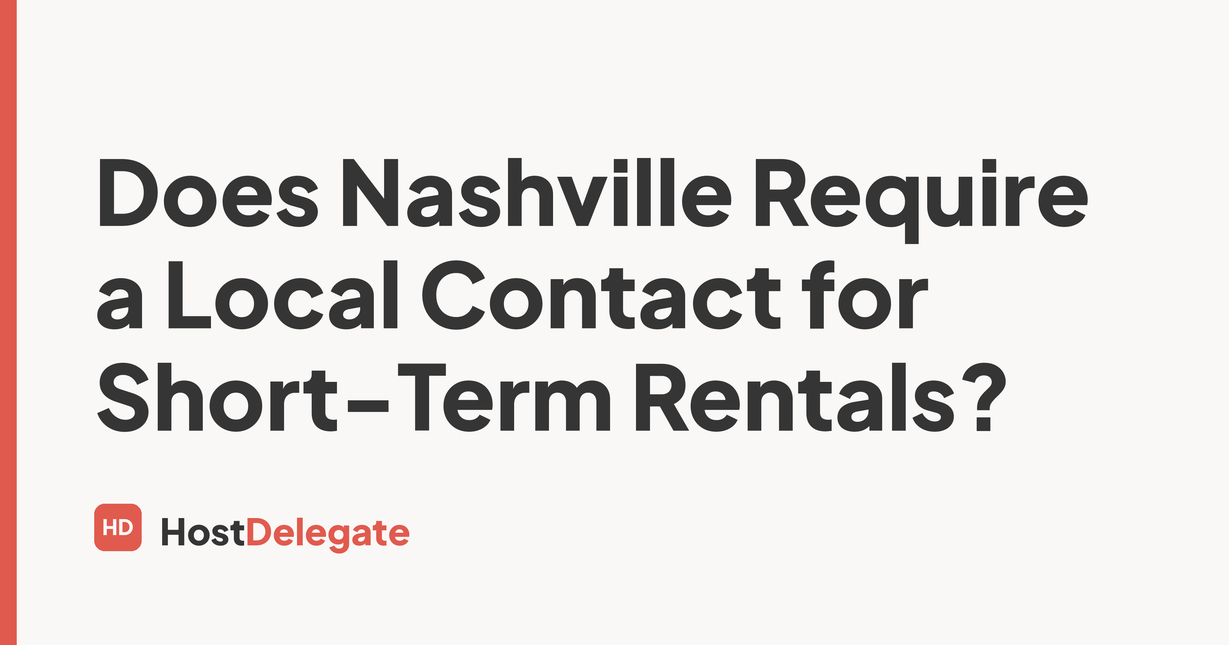Does Nashville Require a Local Contact for Short-Term Rentals?